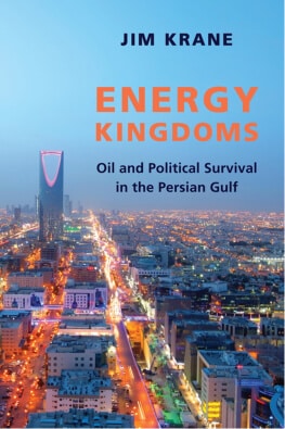 Energy Kingdoms Oil and Political Survival in the Persian Gulf