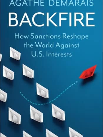 How Sanctions Backfire: A Book Talk and Fireside Chat with Agathe Demarais