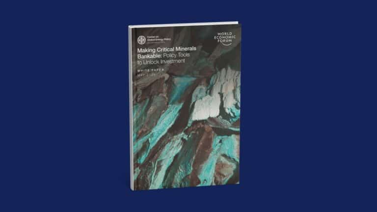 Making Critical Minerals Bankable: Policy Tools to Unlock Investment