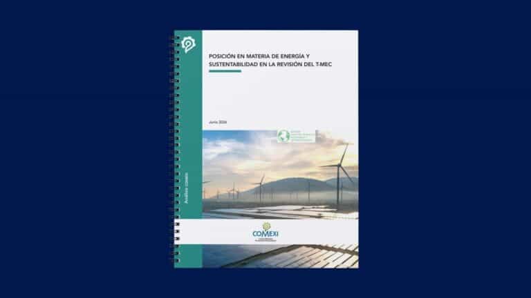 Posición en Materia de Energía y Sustentabilidad en la Revisión del T-MEC